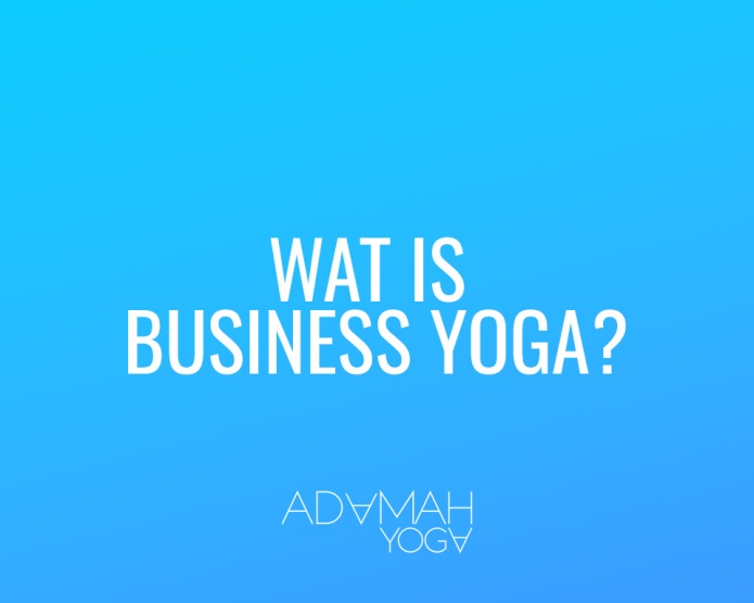 Wat is Business Yoga?